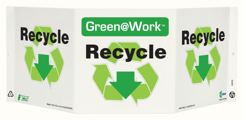 ZING Green at Work Tri-View Sign, Recycle, Recycle Symbol, Down Arrow, 7.5Hx20W, Projects 5 Inches, Recycled Plastic