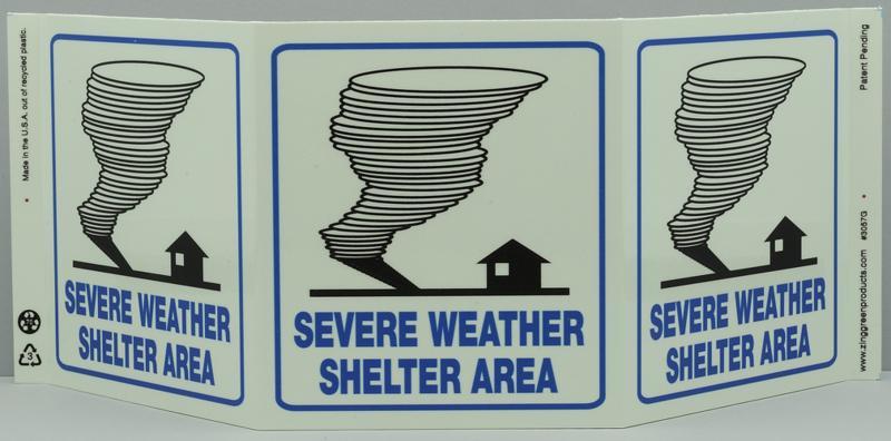 ZING Eco Safety Tri View Sign, Glow in the Dark, Severe Weather, 7.5Hx20W, Projects 5 Inches, Recycled Plastic